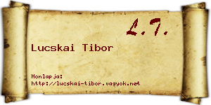 Lucskai Tibor névjegykártya